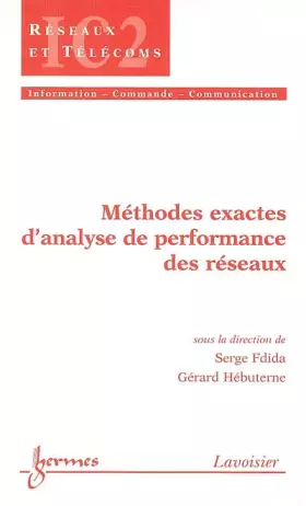 Couverture du produit · Méthodes exactes d'analyse de performance des réseaux