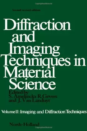 Couverture du produit · Diffraction and Imaging Techniques in Material Science: Imaging and Diffraction Techniques v. 2