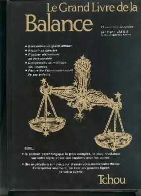 Couverture du produit · Les Grands livres du zodiaque... Tome 4 : Le Grand livre de la Balance