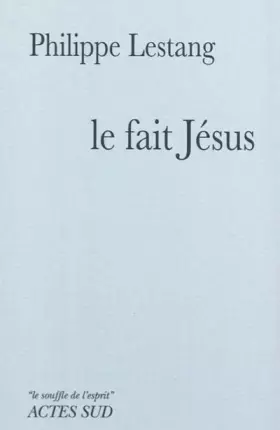 Couverture du produit · Le fait Jésus