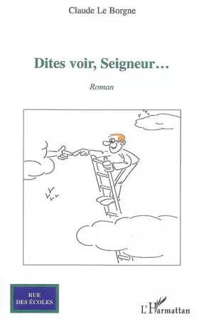 Couverture du produit · Dites voir, Seigneur...