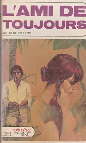 Couverture du produit · L'Ami de toujours (Collection Delphine)