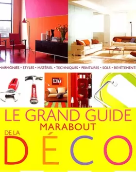 Couverture du produit · Le grand guide Marabout de la déco