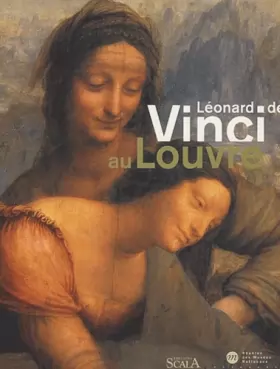 Couverture du produit · Léonard de Vinci au Louvre