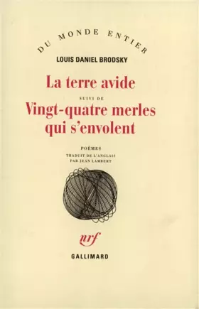 Couverture du produit · La Terre avide / Vingt-quatre merles qui s'envolent