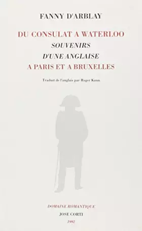 Couverture du produit · Du consulat à Waterloo. Souvenirs d'une anglaise à Paris et à Bruxelles