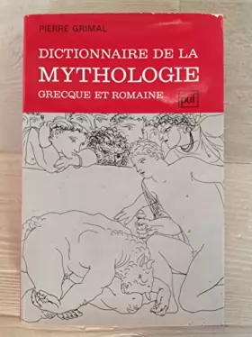 Couverture du produit · Dictionnaire de la mythologie grecque et romaine