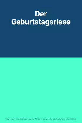 Couverture du produit · Der Geburtstagsriese