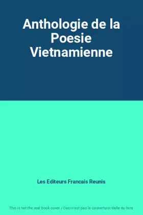 Couverture du produit · Anthologie de la Poesie Vietnamienne