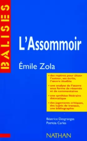 Couverture du produit · L'Assommoir, Emile Zola : Résumé analytique, commentaire critique, documents complémentaires