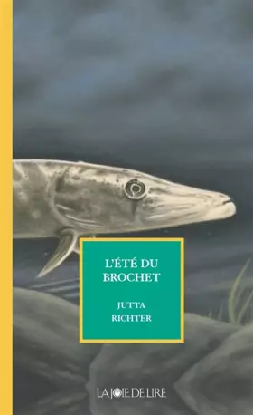 Couverture du produit · L'été du brochet