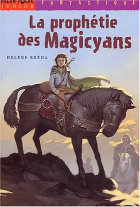 Couverture du produit · La Prophétie des magycians