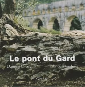 Couverture du produit · Le Pont du Gard