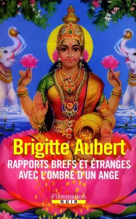 Couverture du produit · Rapports brefs et étranges avec l'ombre d'un ange