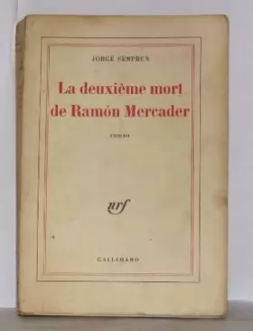 Couverture du produit · LA deuxième mort de Ramon Mercader.