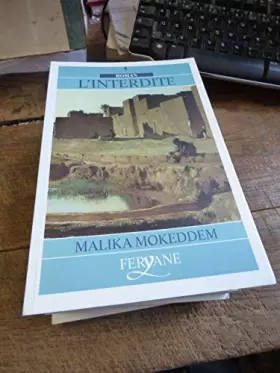 Couverture du produit · L'interdite par Malika Mokeddem / Gros caractères / éditions Feryane
