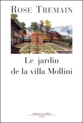 Couverture du produit · Le jardin de la villa Mollini