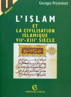 Couverture du produit · L'Islam et la civilisation islamique: VIIe-XIIIe siècle