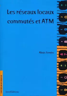 Couverture du produit · Les réseaux locaux commutes et ATM