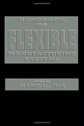 Couverture du produit · Handbook of Flexible Manufacturing Systems