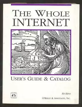 Couverture du produit · The Whole Internet User's Guide and Catalogue (Nutshell Handbook)