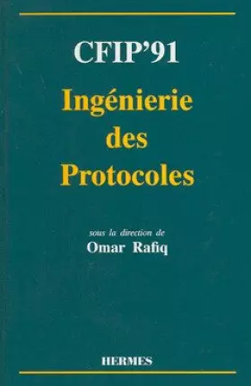 Couverture du produit · Cfip'91 Ingenierie des Protocoles
