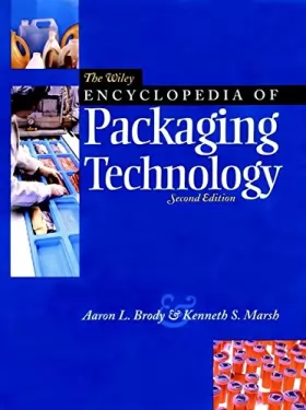Couverture du produit · The Wiley Encyclopedia of Packaging Technology