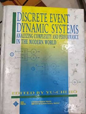 Couverture du produit · Discrete Event Dynamic Systems: Analyzing Complexity and Performance in the Modern World