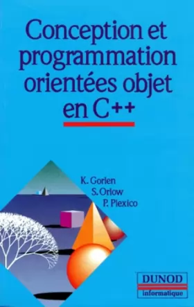 Couverture du produit · CONCEPTION ET PROGRAMMATION ORIENTEES OBJET EN C++. Edition 1991