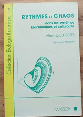 Couverture du produit · Rythmes et chaos dans les systèmes biochimiques et cellulaires