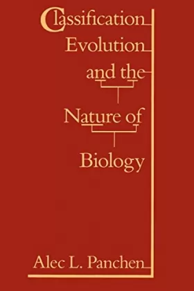 Couverture du produit · Classification, Evolution, and the Nature of Biology