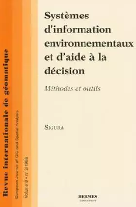 Couverture du produit · Revue internationale de géomatique, Volume 8/1998 : Systèmes d'information environnementaux et d'aide à la décision : Méthodes 