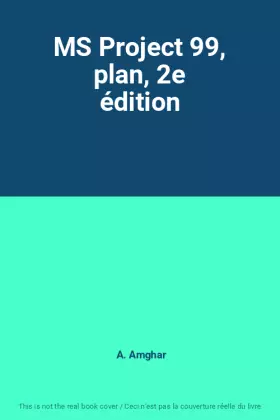 Couverture du produit · MS Project 99, plan, 2e édition