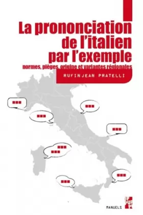 Couverture du produit · La prononciation de l'italien par l'exemple: Normes, pièges, origine et variantes régionales