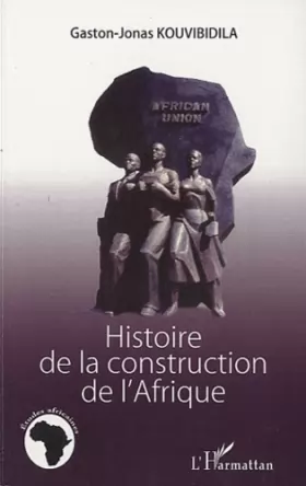 Couverture du produit · Histoire de la construction de l'Afrique