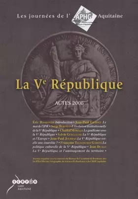 Couverture du produit · La Ve République: Actes 2006