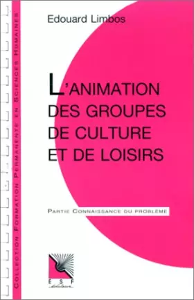 Couverture du produit · L'animation des groupes de culture et de loisirs (0000)