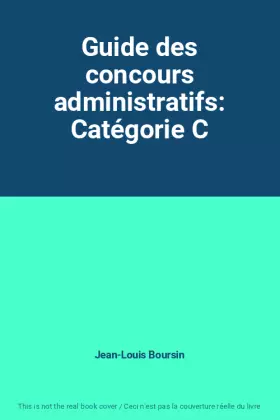 Couverture du produit · Guide des concours administratifs: Catégorie C