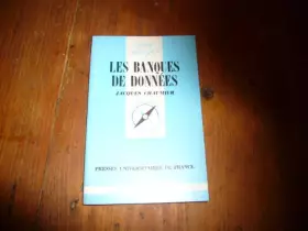 Couverture du produit · Les Banques de données : Une technique informatique (Que sais-je)