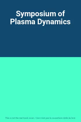 Couverture du produit · Symposium of Plasma Dynamics