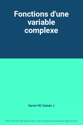 Couverture du produit · Fonctions d'une variable complexe