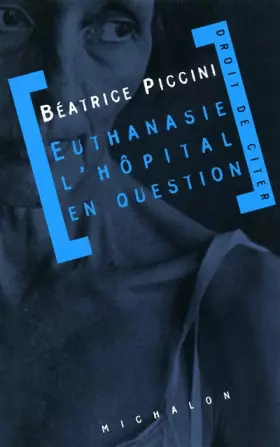 Couverture du produit · Euthanasie : L'hôpital en question