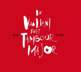 Couverture du produit · Le Vaillant petit tambour major