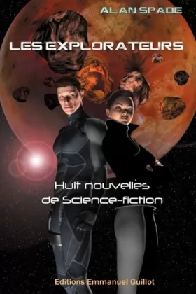 Couverture du produit · Les Explorateurs: Huit nouvelles de Science-Fiction
