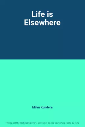 Couverture du produit · Life is Elsewhere