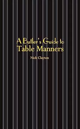 Couverture du produit · A Butler's Guide to Table Manners