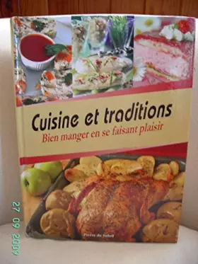 Couverture du produit · Cuisine et traditions. Bien manger en se faisant plisir