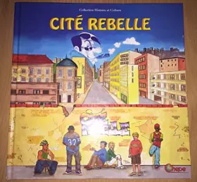 Couverture du produit · Cité rebelle