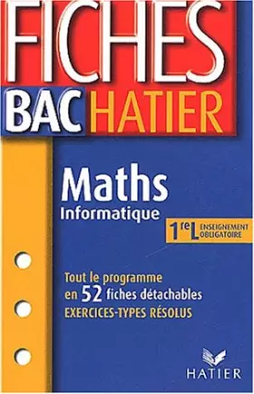 Couverture du produit · Fiches Bac Hatier : Maths - Informatique, 1ère L - Enseignement obligatoire