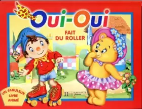 Couverture du produit · Oui-oui fait du roller